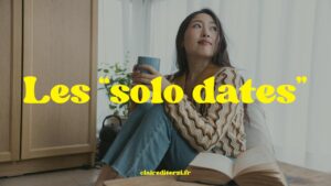 Les “solo dates”